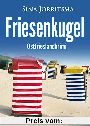 Friesenkugel. Ostfrieslandkrimi